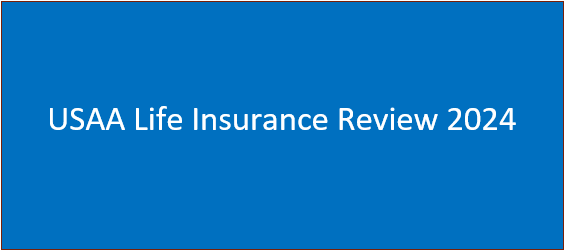 USAA Life Insurance Review 2024 – See More Details